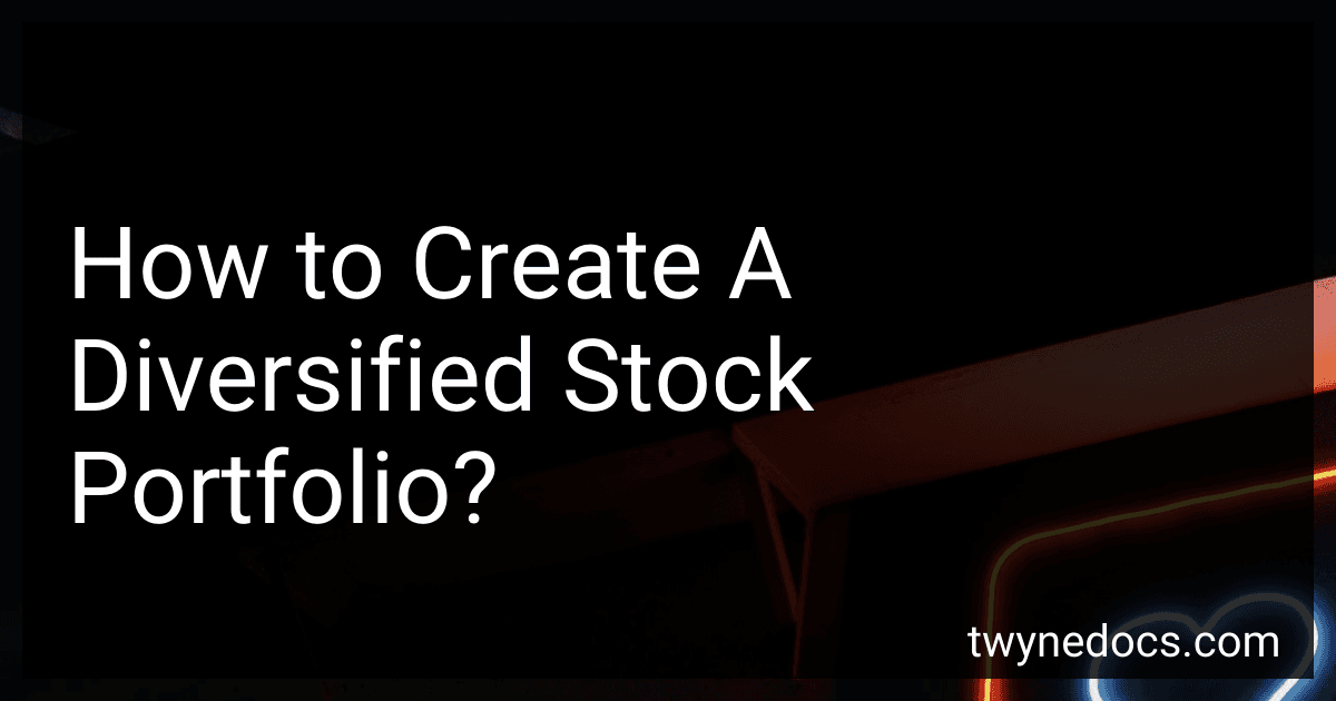 How to Create A Diversified Stock Portfolio? image