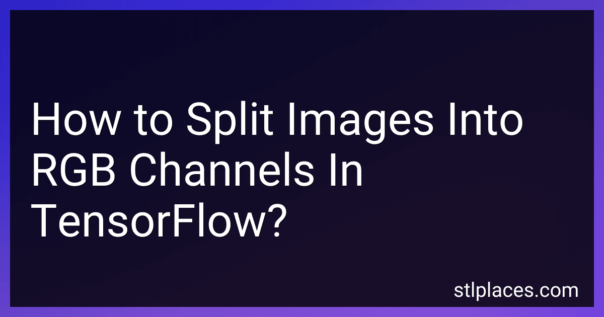 How to Split Images Into RGB Channels In TensorFlow? preview