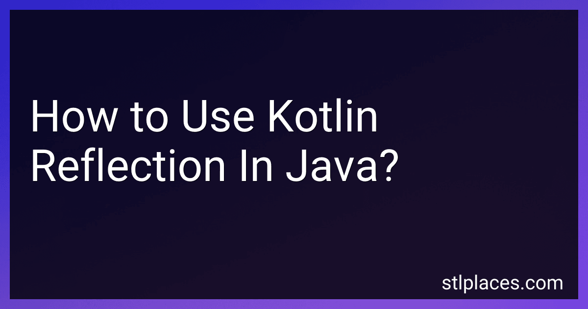 How to Use Kotlin Reflection In Java? preview
