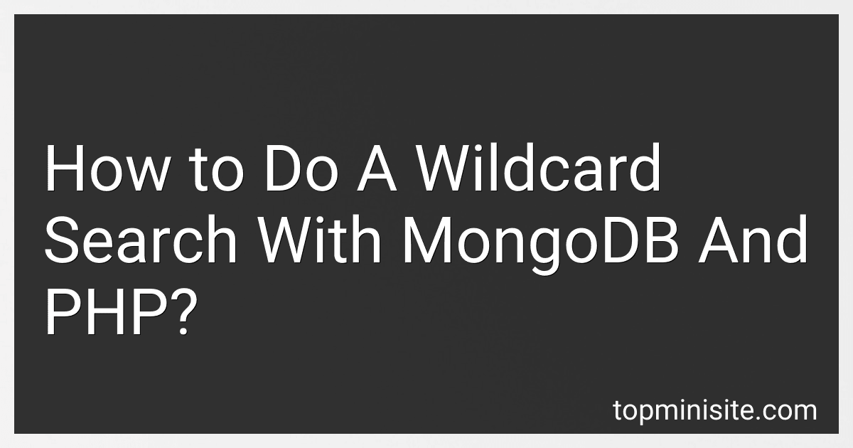 How to Do A Wildcard Search With MongoDB And PHP? image