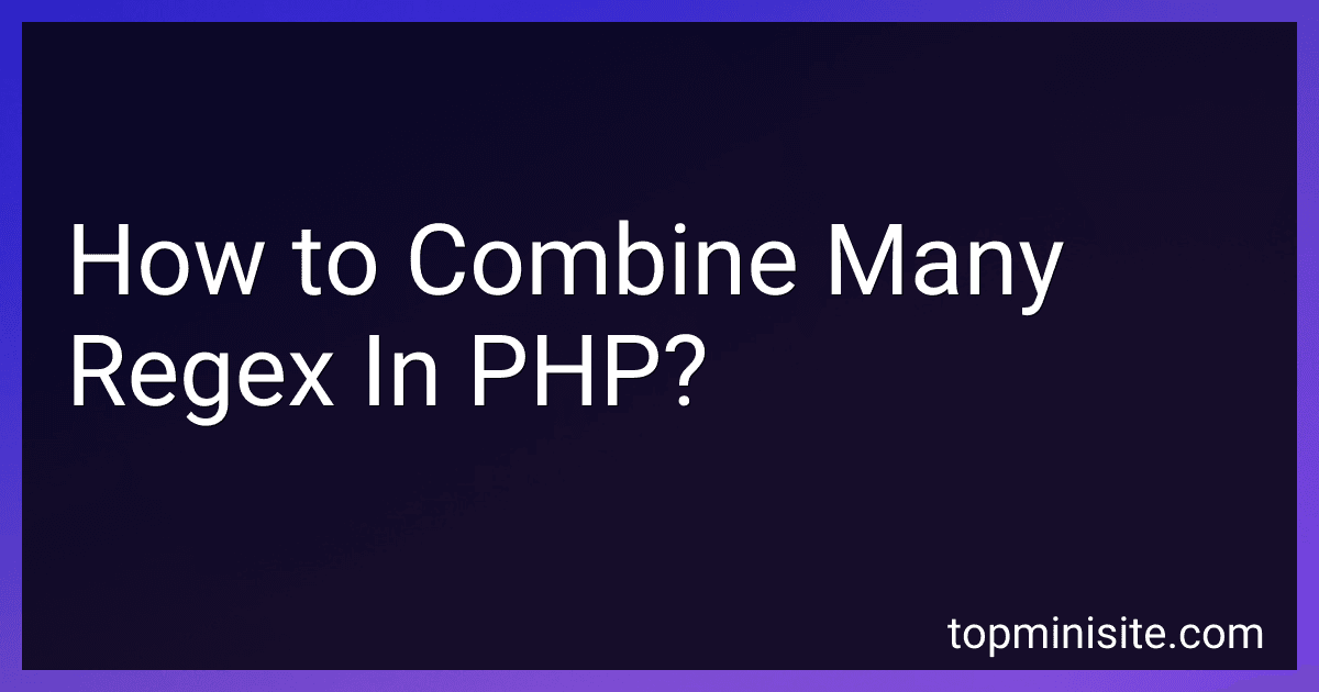 How to Combine Many Regex In PHP? image