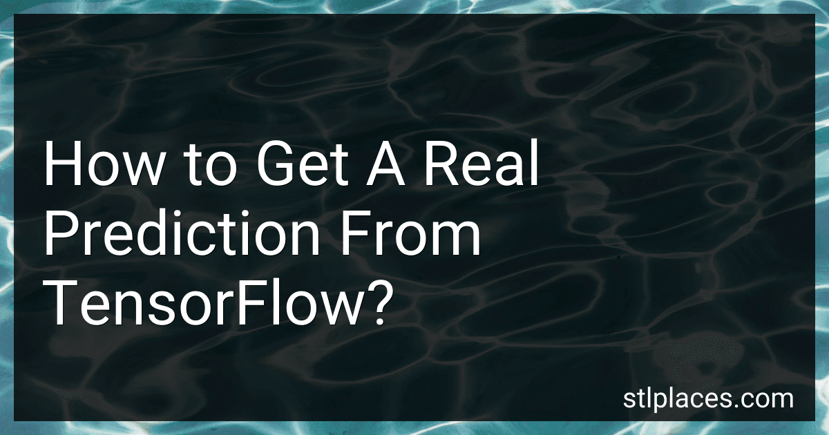 How to Get A Real Prediction From TensorFlow? preview