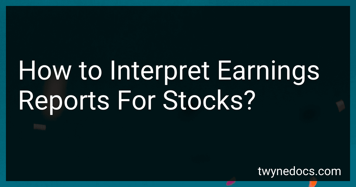 How to Interpret Earnings Reports For Stocks? image