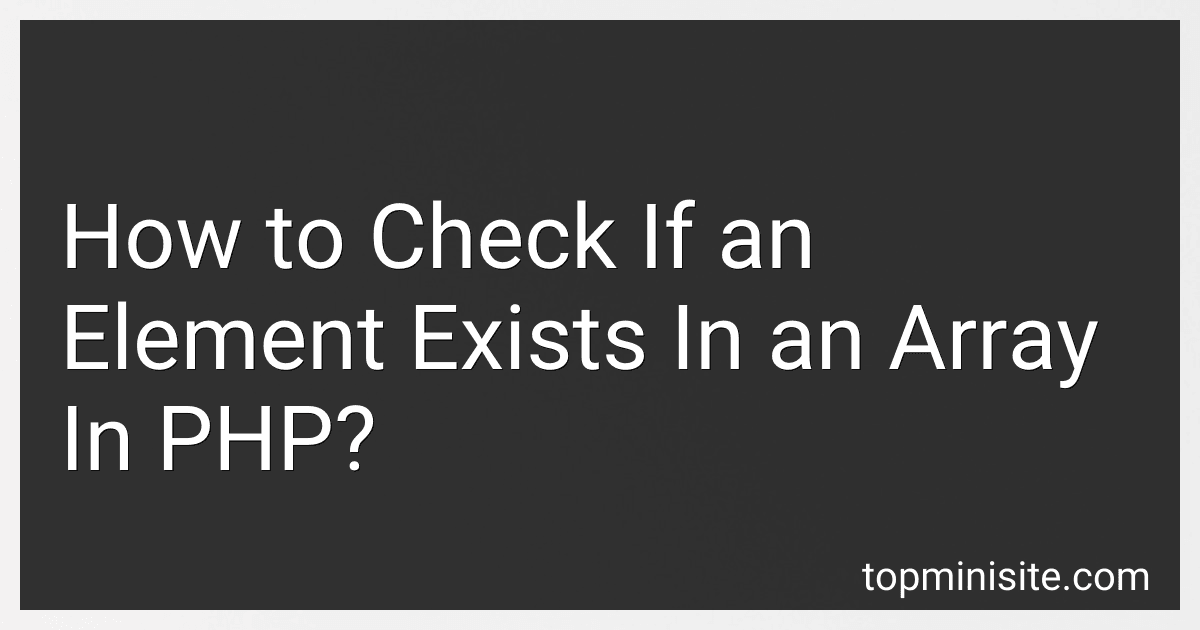 How to Check If an Element Exists In an Array In PHP? image