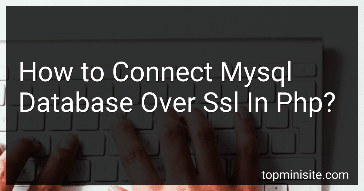 How to Connect Mysql Database Over Ssl In Php? image