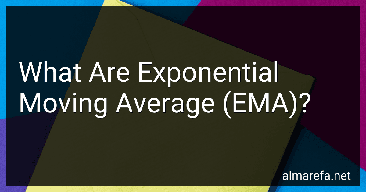 What Are Exponential Moving Average (EMA)? image