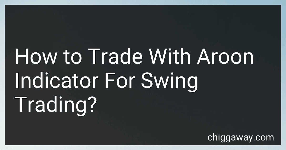 How to Trade With Aroon Indicator For Swing Trading? preview