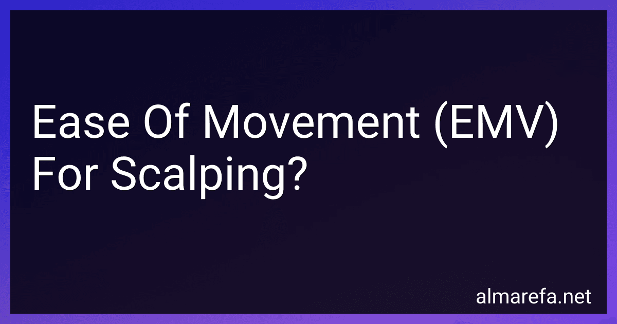 Ease Of Movement (EMV) For Scalping? preview