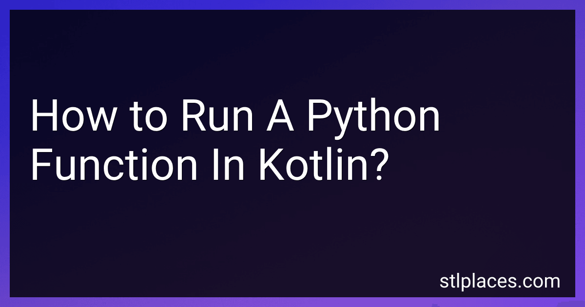How to Run A Python Function In Kotlin? image