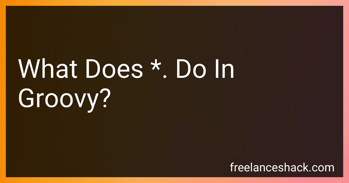 What Does *. Do In Groovy? image