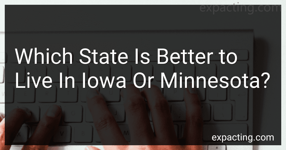 Which State Is Better to Live In Iowa Or Minnesota? image