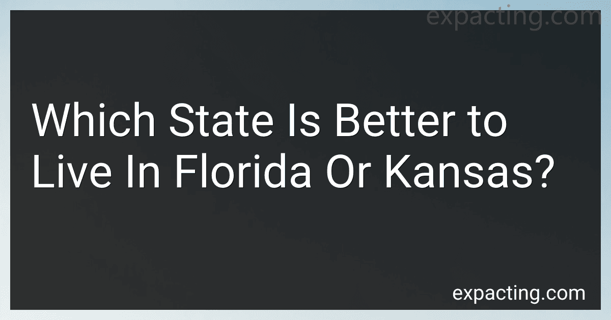 Which State Is Better to Live In Florida Or Kansas? image