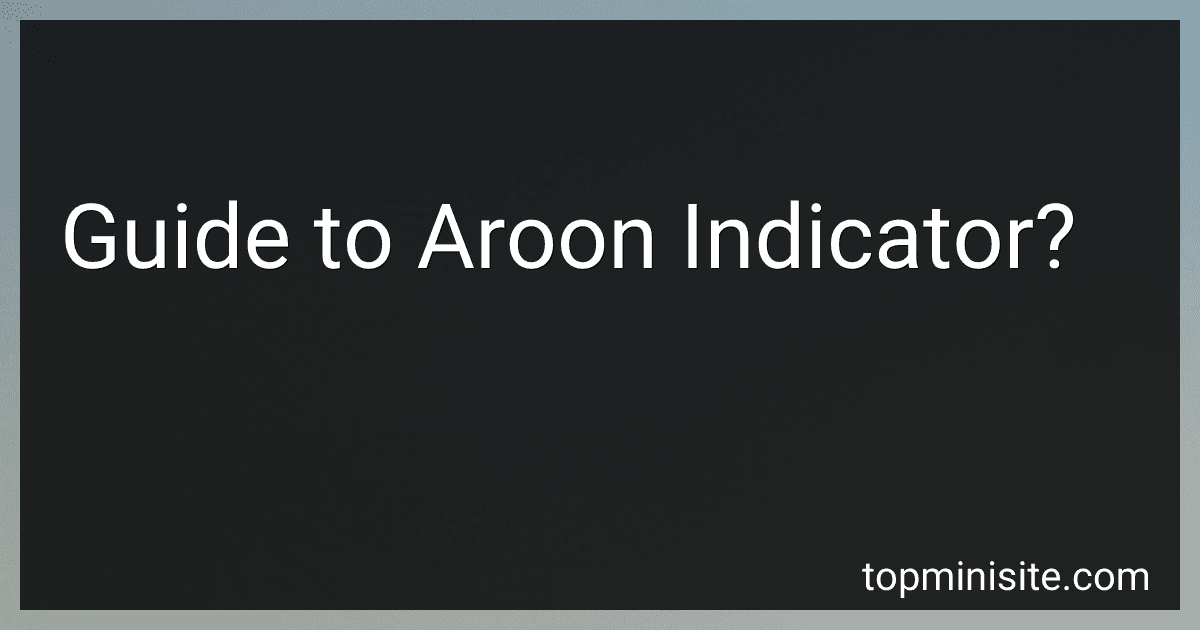 Guide to Aroon Indicator? image