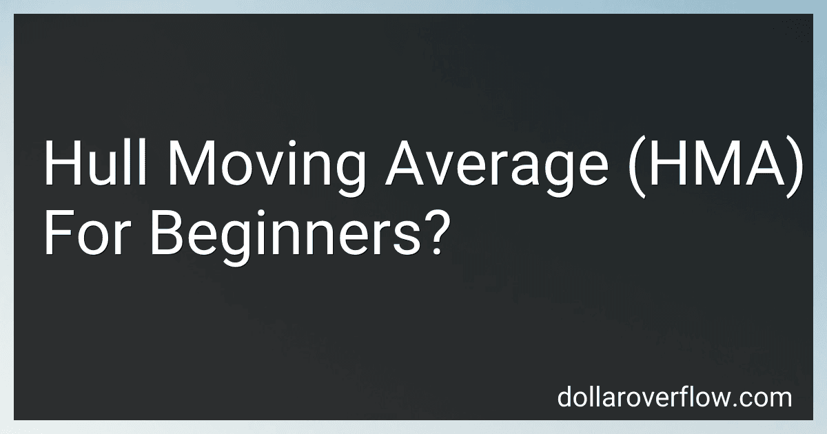 Hull Moving Average (HMA) For Beginners? image
