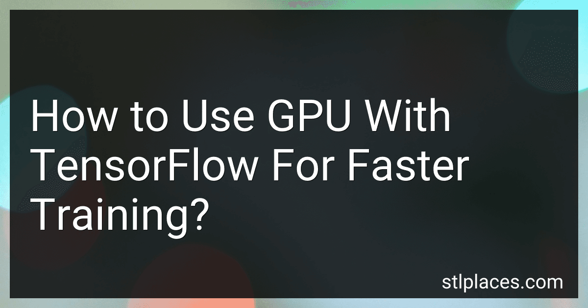 How to Use GPU With TensorFlow For Faster Training? image