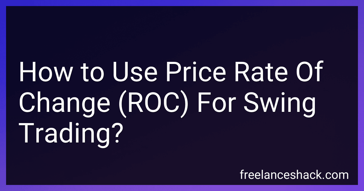 How to Use Price Rate Of Change (ROC) For Swing Trading? preview
