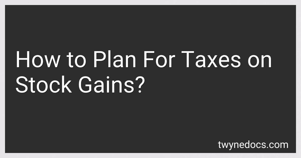 How to Plan For Taxes on Stock Gains? image