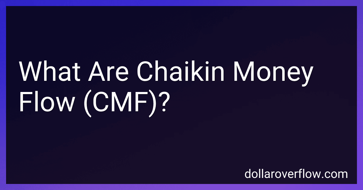 What Are Chaikin Money Flow (CMF)? image