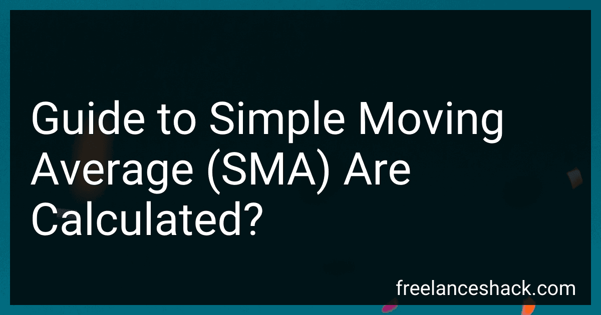 Guide to Simple Moving Average (SMA) Are Calculated? preview