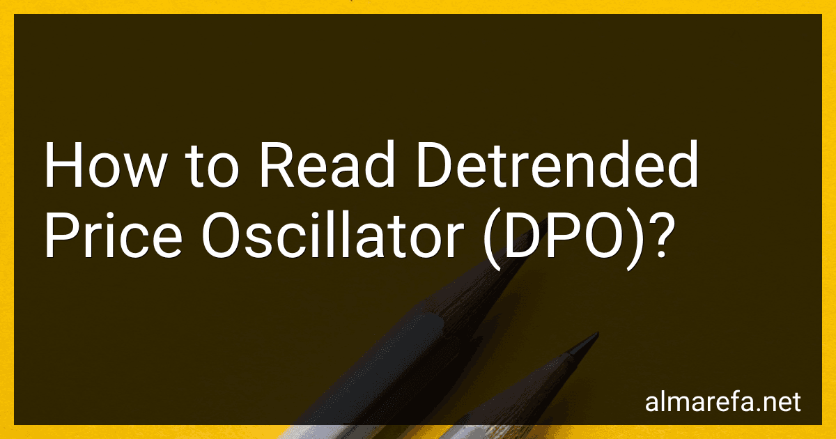 How to Read Detrended Price Oscillator (DPO)? preview