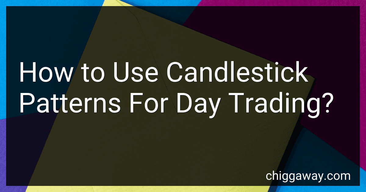 How to Use Candlestick Patterns For Day Trading? image