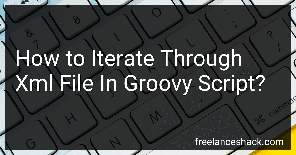 How to Iterate Through Xml File In Groovy Script? image