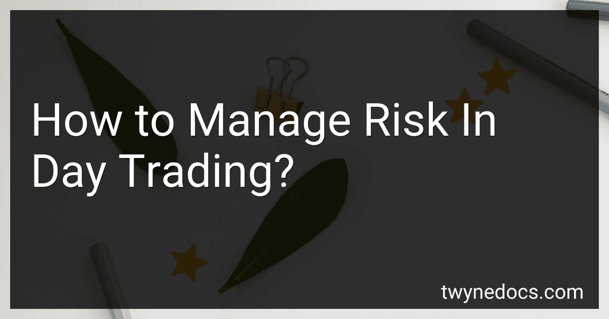 How to Manage Risk In Day Trading? image
