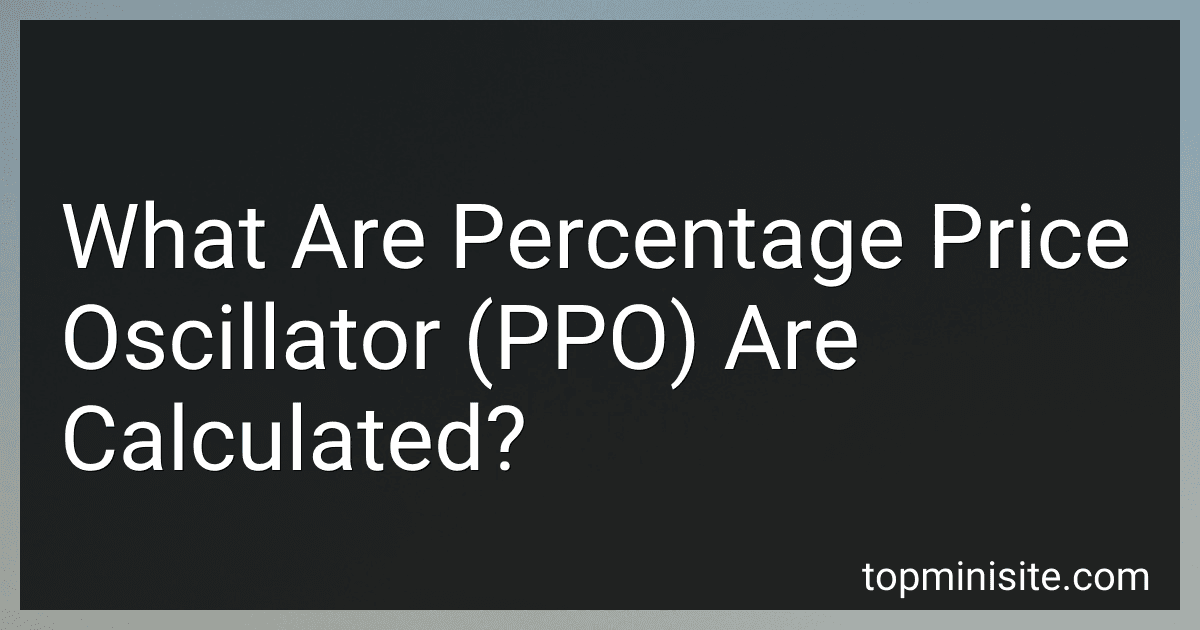 What Are Percentage Price Oscillator (PPO) Are Calculated? image