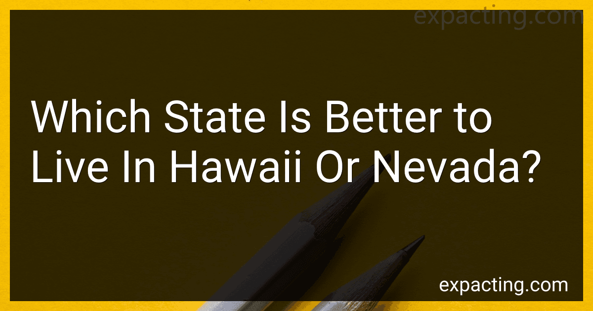 Which State Is Better to Live In Hawaii Or Nevada? preview