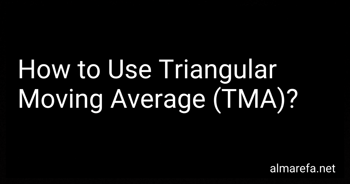 How to Use Triangular Moving Average (TMA)? preview