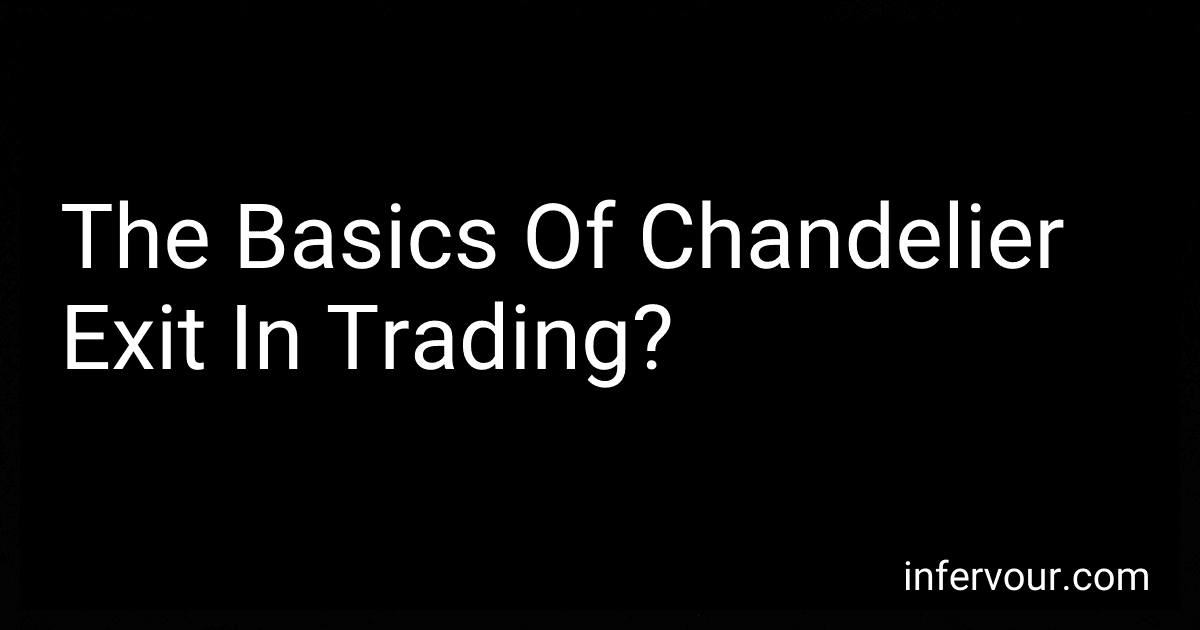 The Basics Of Chandelier Exit In Trading? image