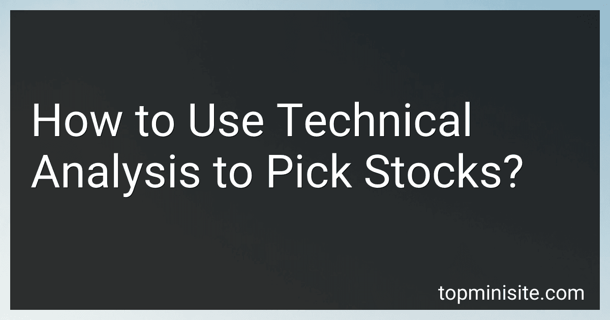 How to Use Technical Analysis to Pick Stocks? image