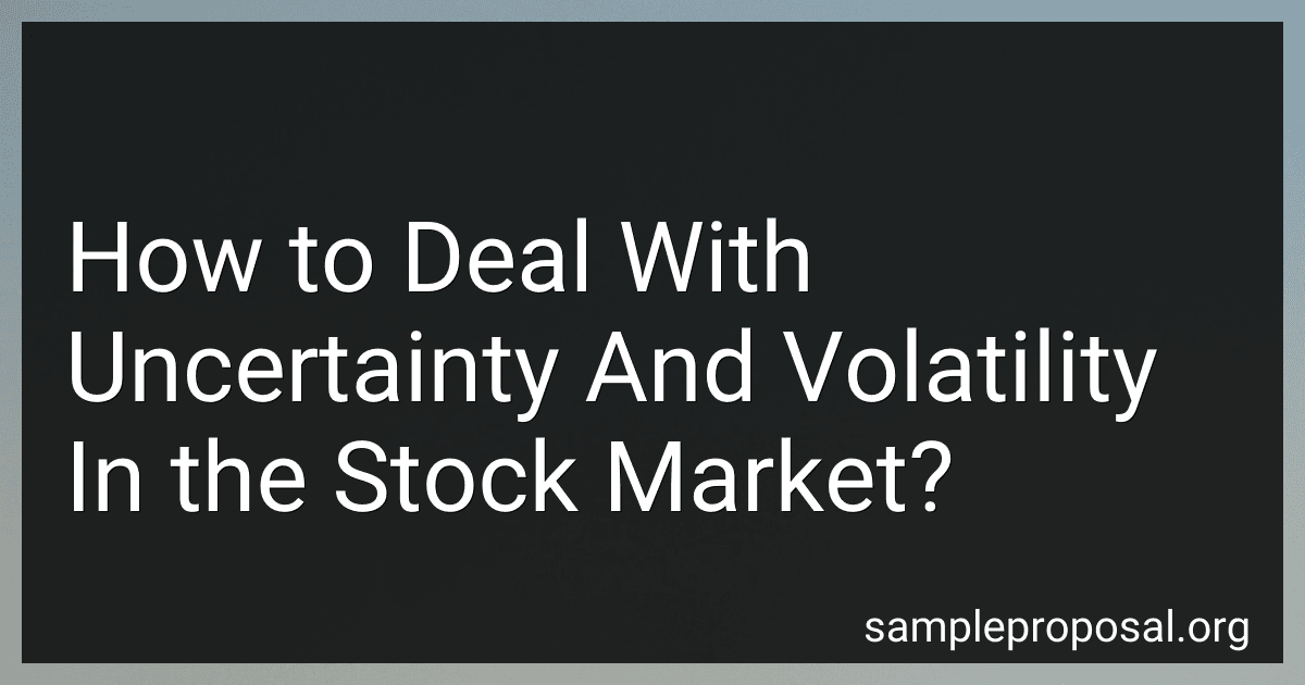 How to Deal With Uncertainty And Volatility In the Stock Market? image