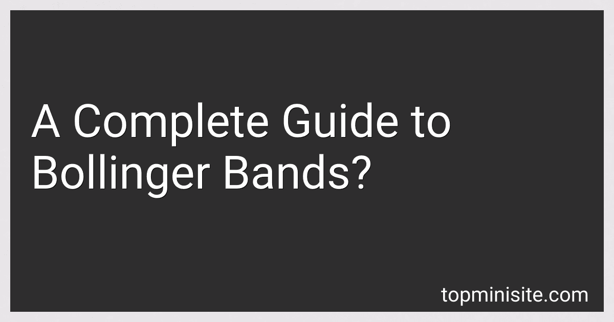 A Complete Guide to Bollinger Bands? image