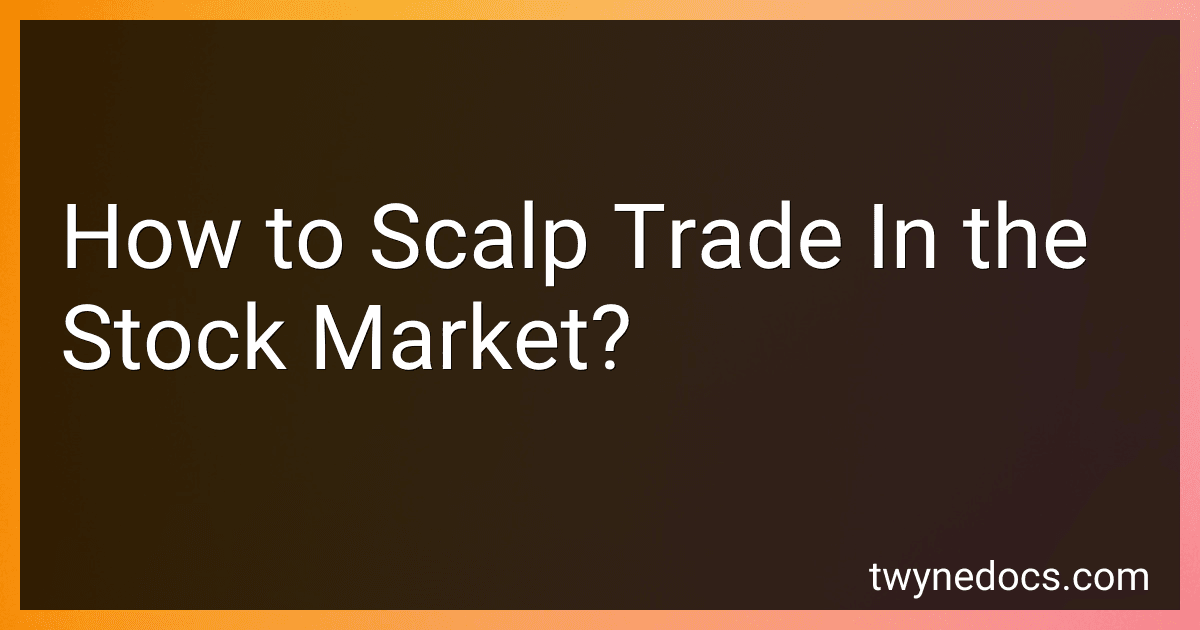 How to Scalp Trade In the Stock Market? image
