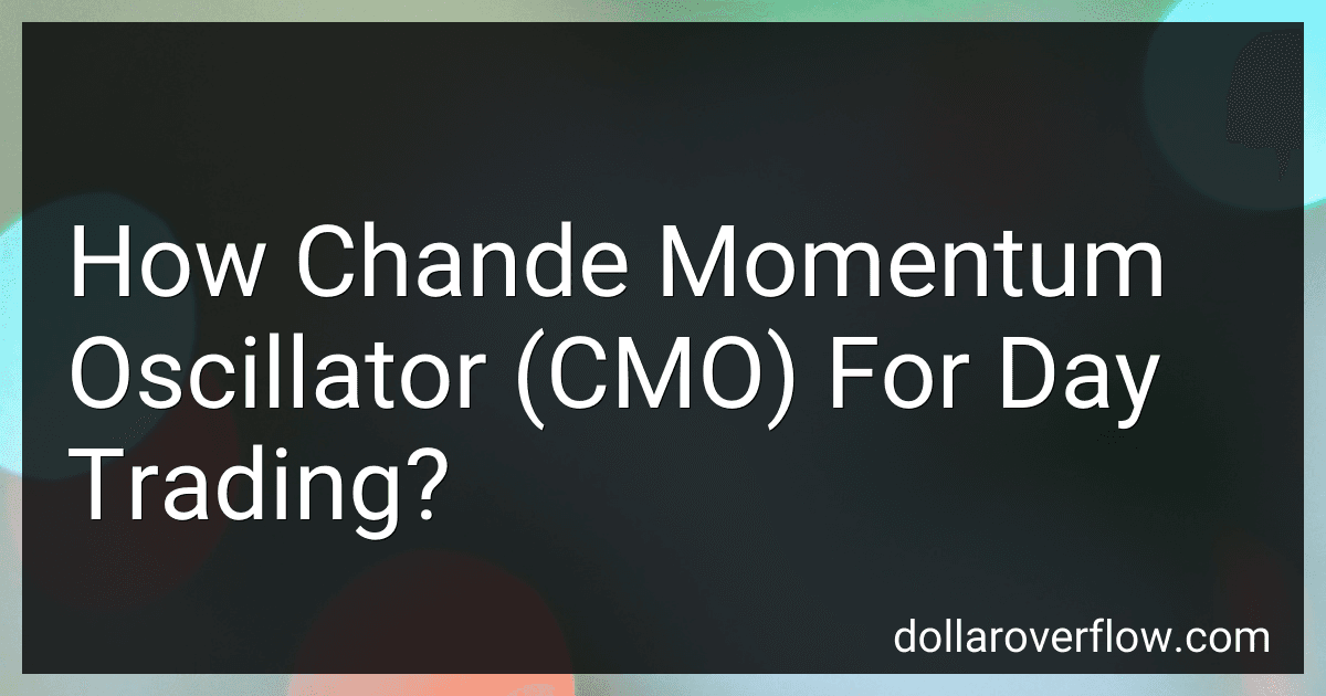 How Chande Momentum Oscillator (CMO) For Day Trading? image