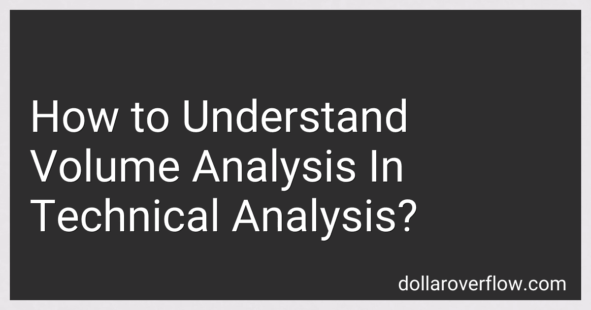 How to Understand Volume Analysis In Technical Analysis? image