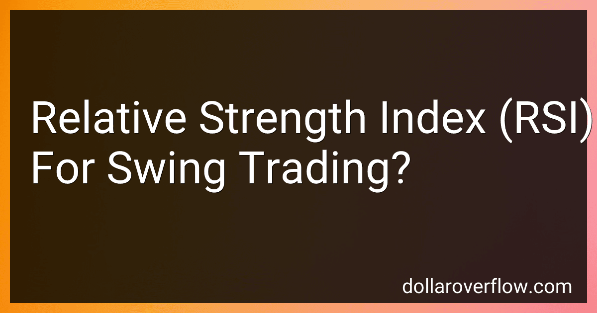 Relative Strength Index (RSI) For Swing Trading? image