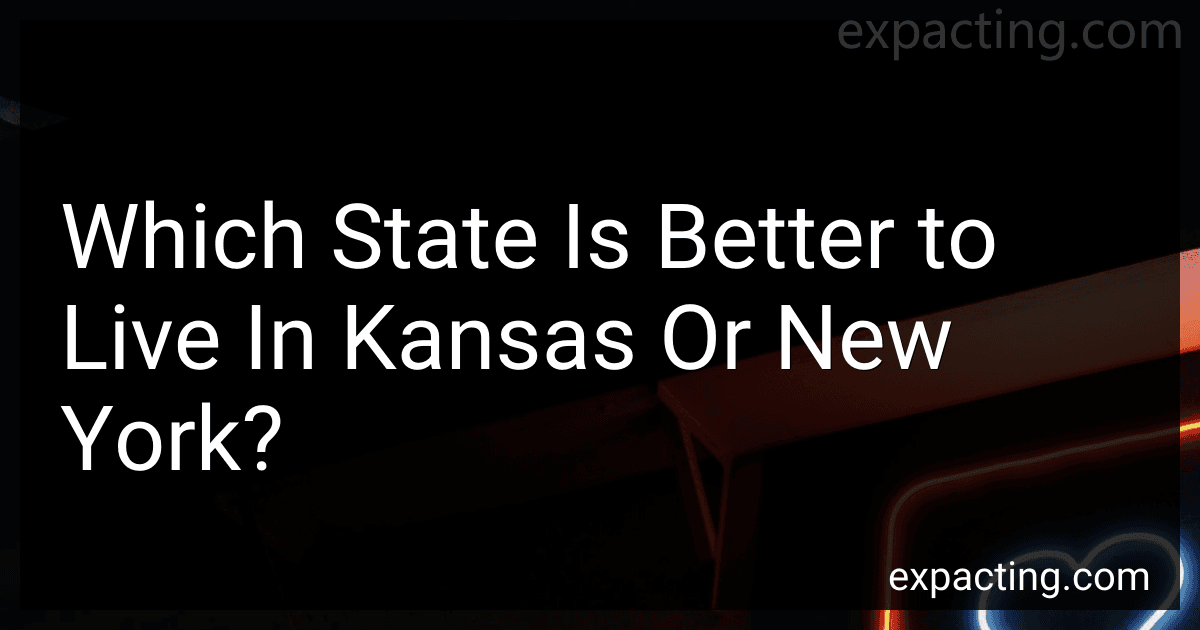 Which State Is Better to Live In Kansas Or New York? image