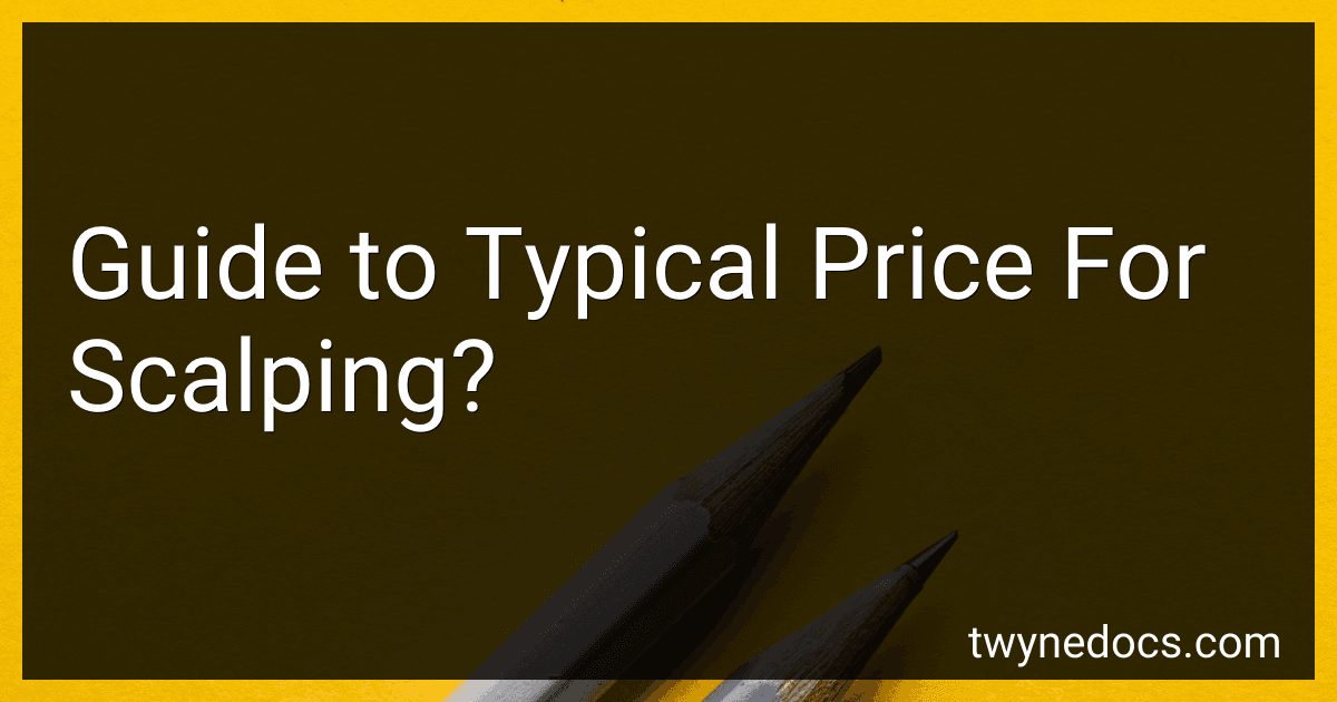 Guide to Typical Price For Scalping? image