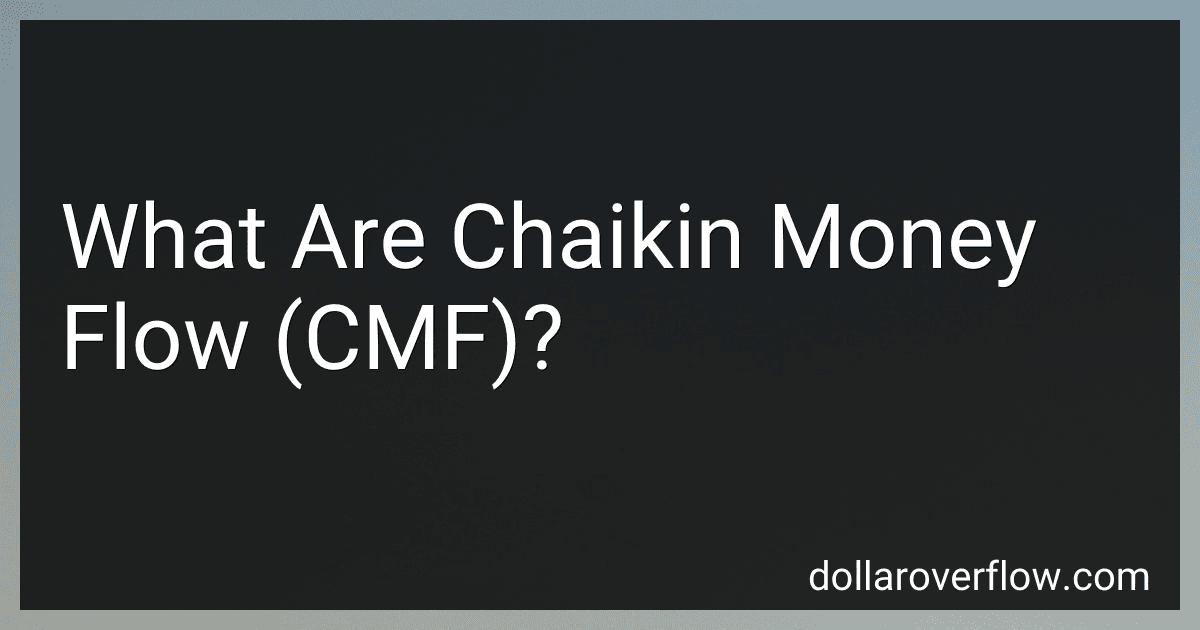 What Are Chaikin Money Flow (CMF)? image