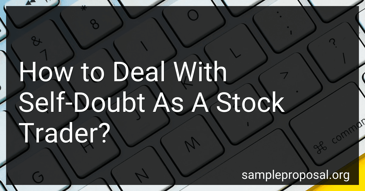 How to Deal With Self-Doubt As A Stock Trader? image