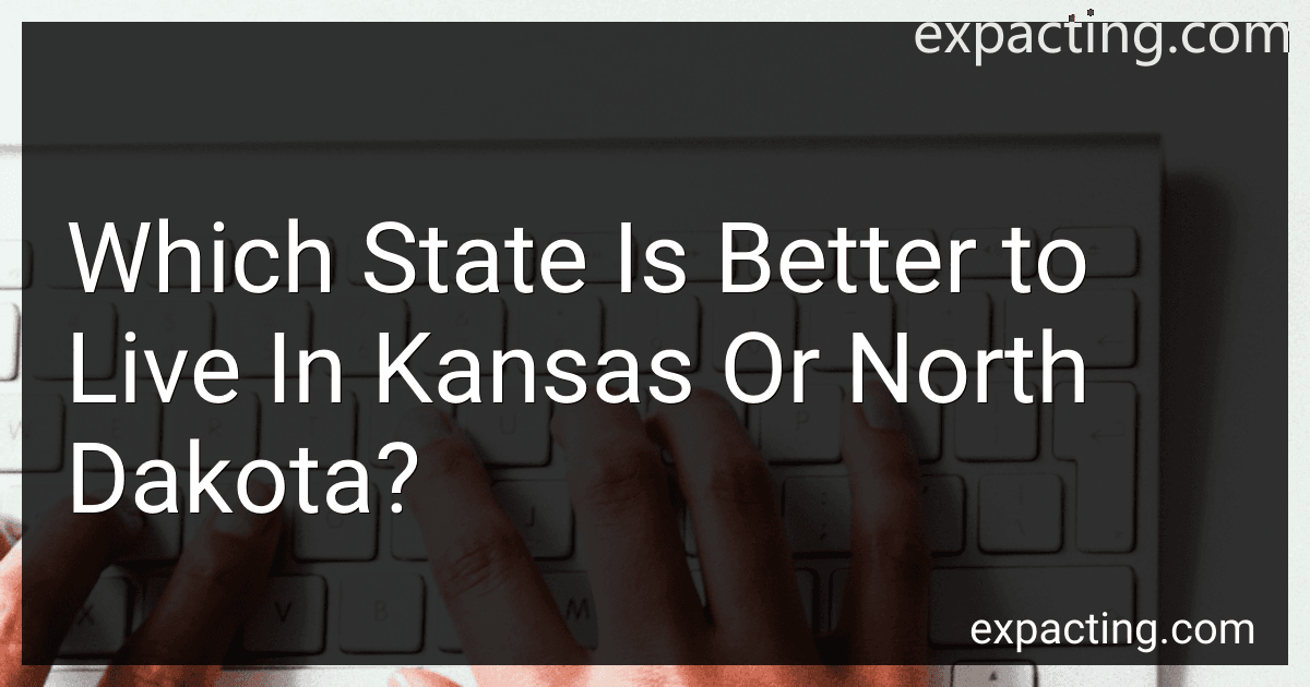 Which State Is Better to Live In Kansas Or North Dakota? image