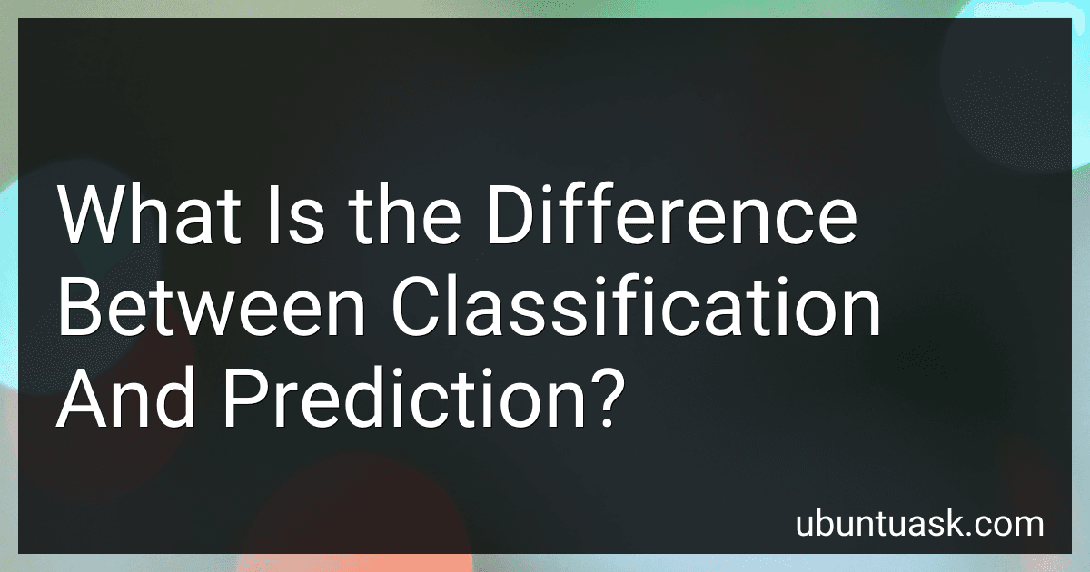 What Is the Difference Between Classification And Prediction? image
