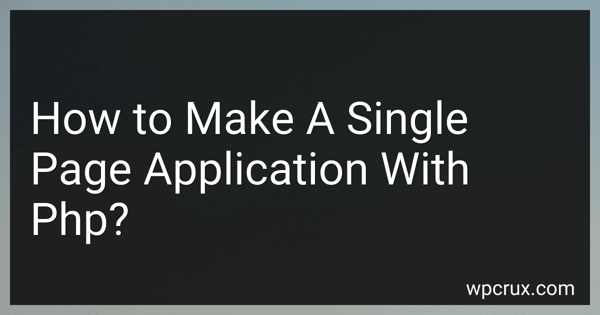How to Make A Single Page Application With Php? image