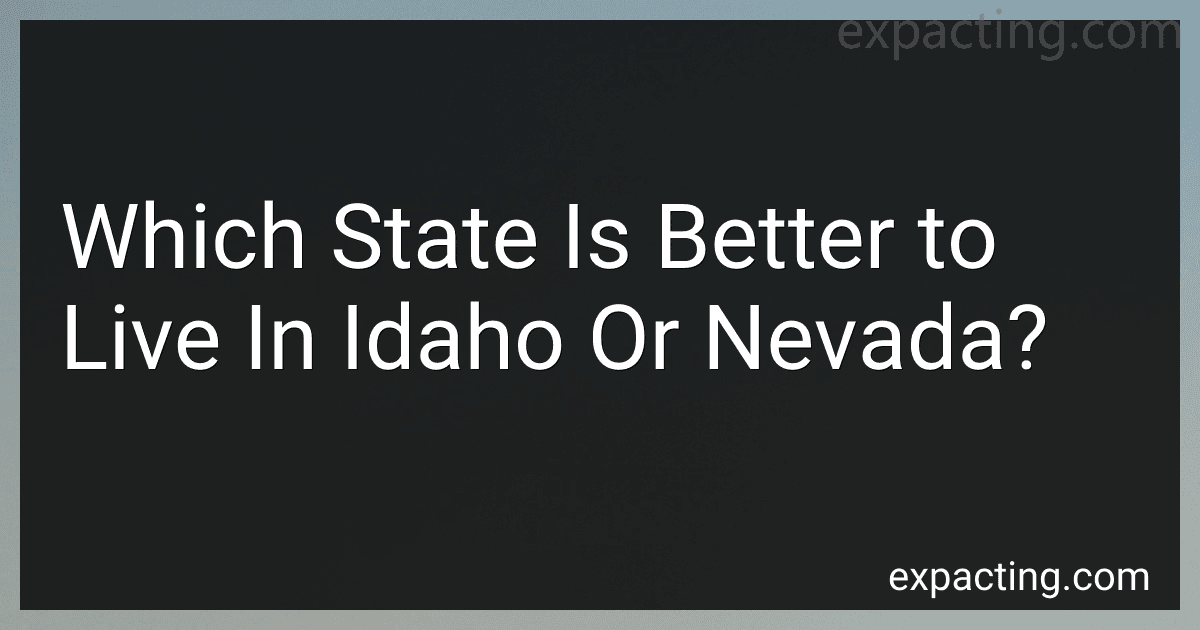 Which State Is Better to Live In Idaho Or Nevada? image
