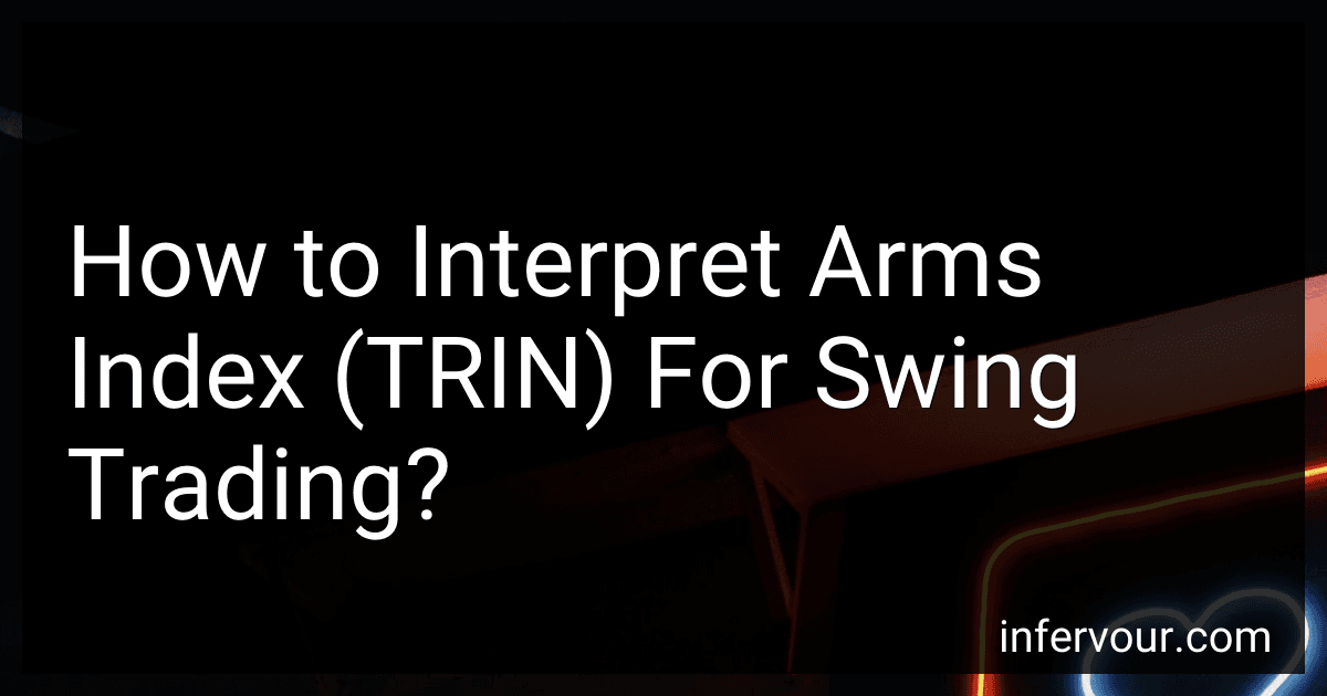 How to Interpret Arms Index (TRIN) For Swing Trading? image