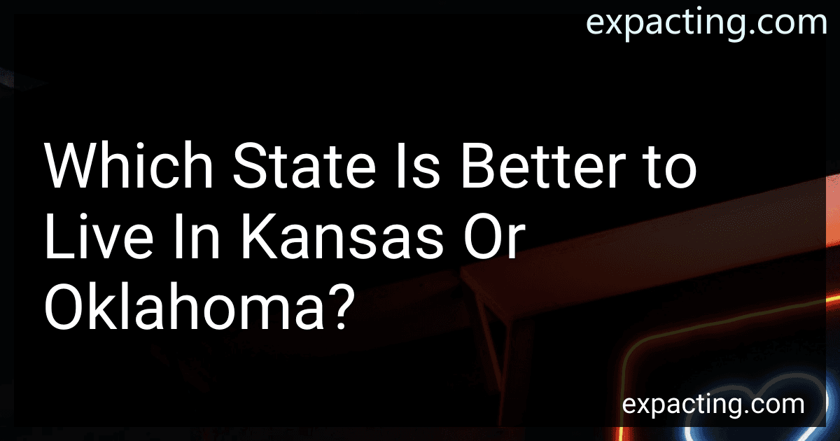 Which State Is Better to Live In Kansas Or Oklahoma? image