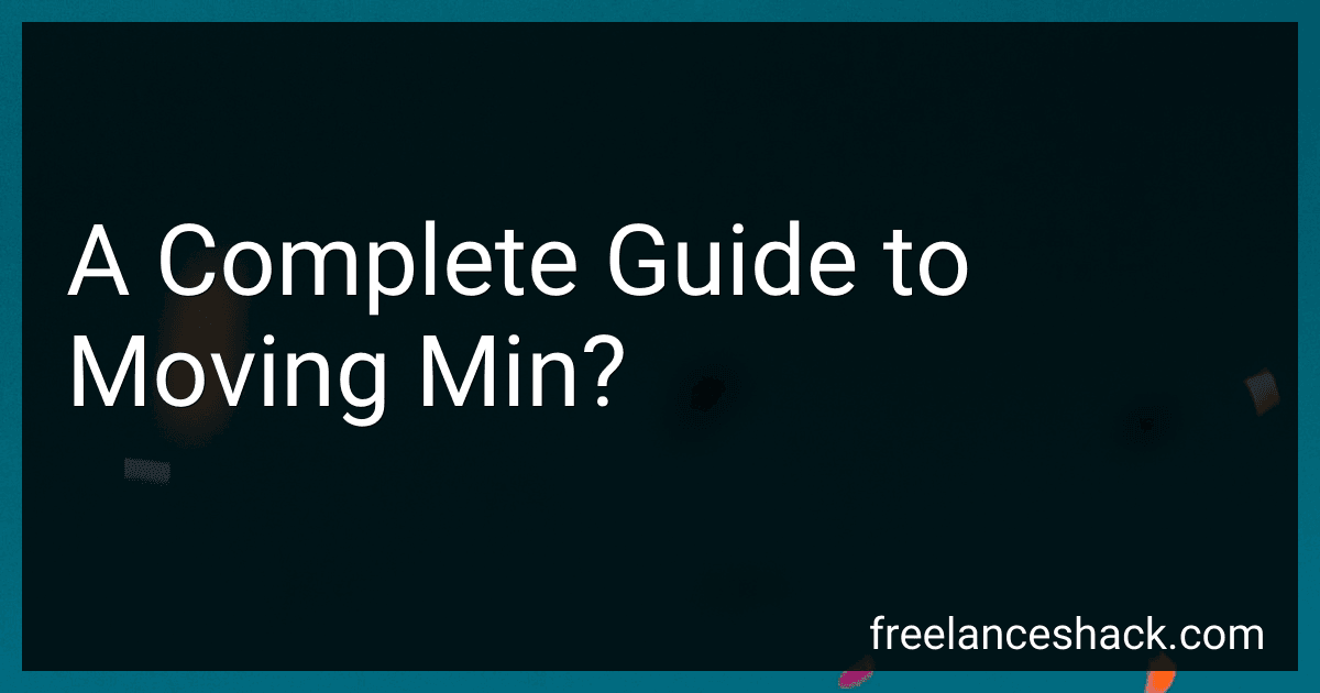 A Complete Guide to Moving Min? image