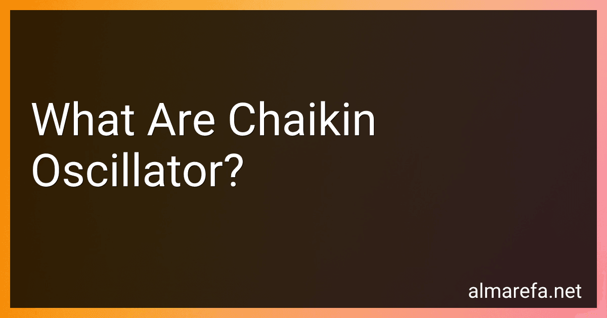 What Are Chaikin Oscillator? preview